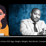 James Hicks CEO Age, Height, Weight, Net Worth, Company, Bio 
